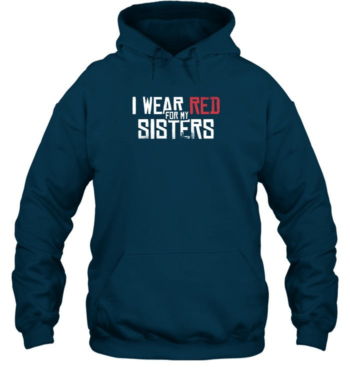 I WEAR RED FOR MY SISTERS - NO MORE STOLEN SISTERS - TWO SIDES