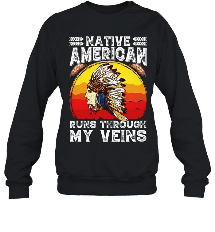 NATIVE AMERICAN RUNS THROUGH MY VEINS