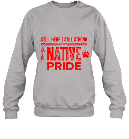 STILL HERE | STILL STRONG NATIVE PRIDE