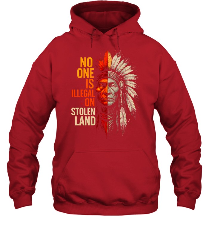NO ONE IS ILLEGAL ON STOLEN LAND