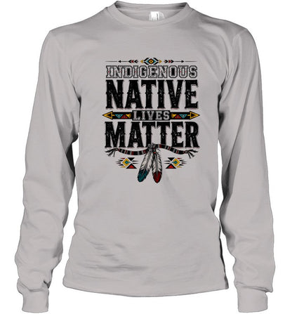 INDIGENOUS NATIVE LIVES MATTER