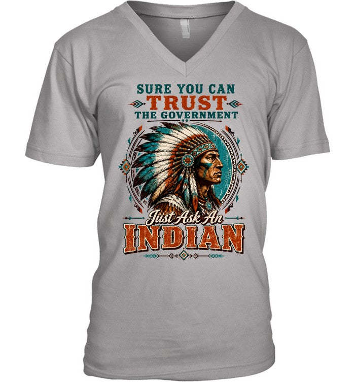 SURE YOU CAN TRUST THE GOVERNMENT - Just Ask An INDIAN