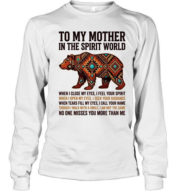 TO MY MOTHER IN THE SPIRIT WORLD