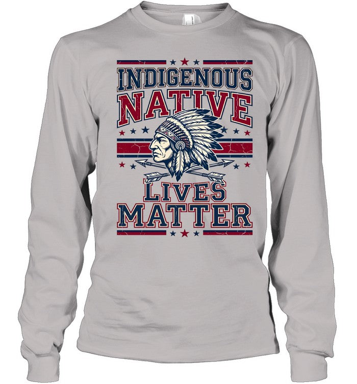 INDIGENOUS NATIVE LIVES MATTER