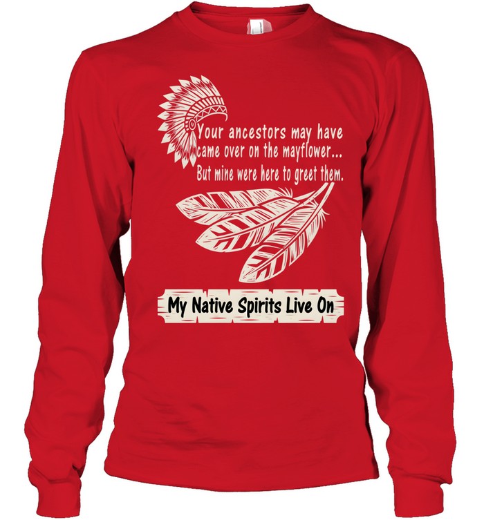 My Native Spirits Live On