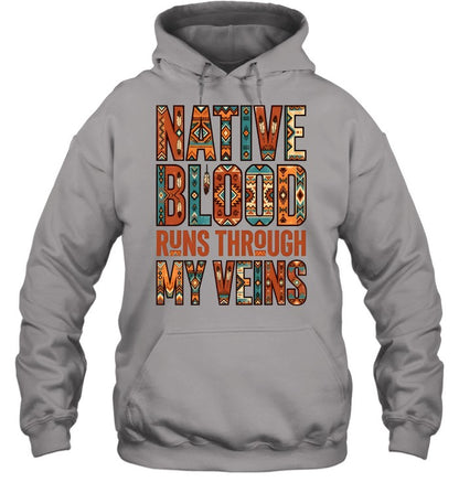 NATIVE BLOOD RUNS THROUGH MY VEINS