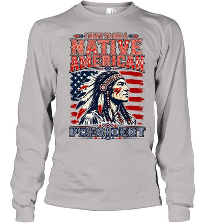 I WANT TO SEE NATIVE AMERICAN PRESIDENT