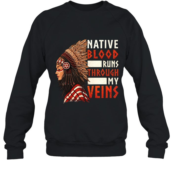 NATIVE BLOOD RUNS THROUGH MY VEINS