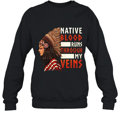NATIVE BLOOD RUNS THROUGH MY VEINS
