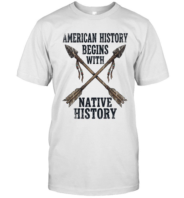 AMERICAN HISTORY BEGINS WITH NATIVE HISTORY
