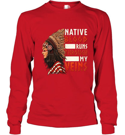 NATIVE BLOOD RUNS THROUGH MY VEINS