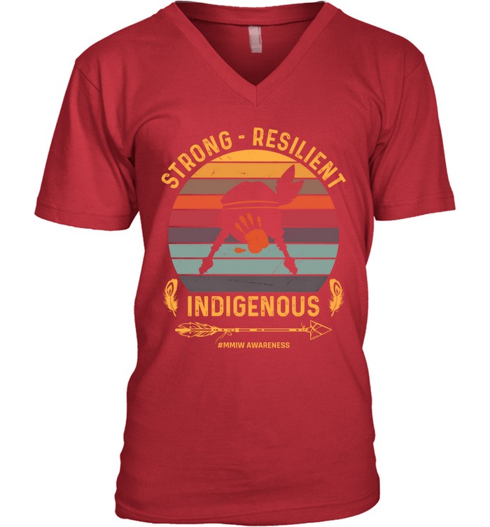 STRONG -  RESILIENT INDIGENOUS #MMIW AWARENESS
