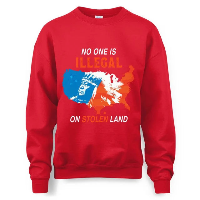 NO ONE IS LLEGAL ON STOLEN LAND