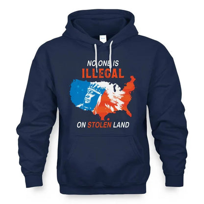 NO ONE IS LLEGAL ON STOLEN LAND