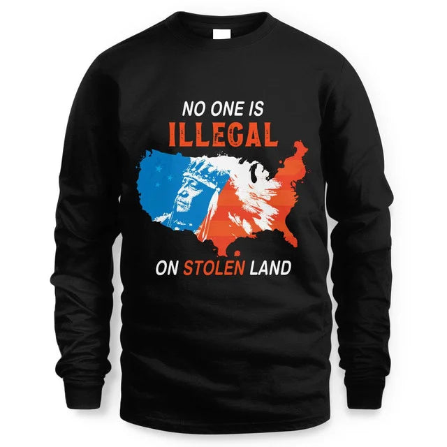 NO ONE IS LLEGAL ON STOLEN LAND
