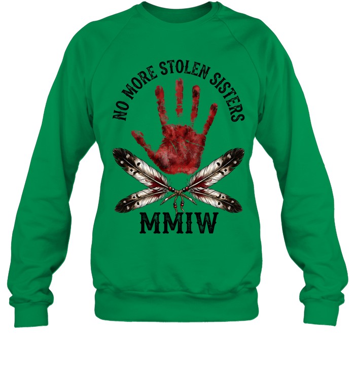 NO MORE STOLEN SISTERS MMIW