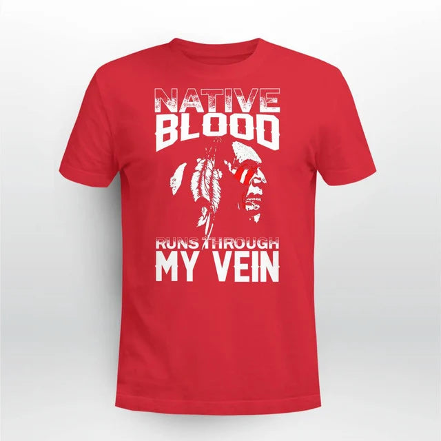 Native Blood Runs Through My Vein