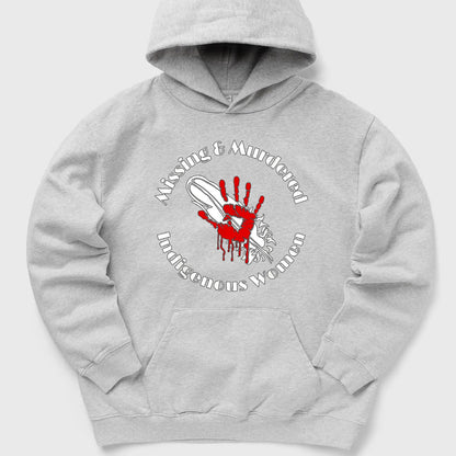 MMIW Missing Murdered Indigenous Owned Unisex T-Shirt/Hoodie/Sweatshirt