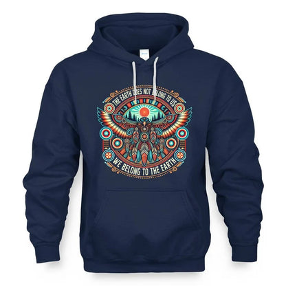 THE EARTH DOES NOT BELONG TO US WE BELONG TO THE EARTH