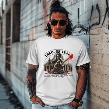 TRAH OF TEAR THE PATH ANDREW JACKSON PAVED WITH BROKEN PROMISES