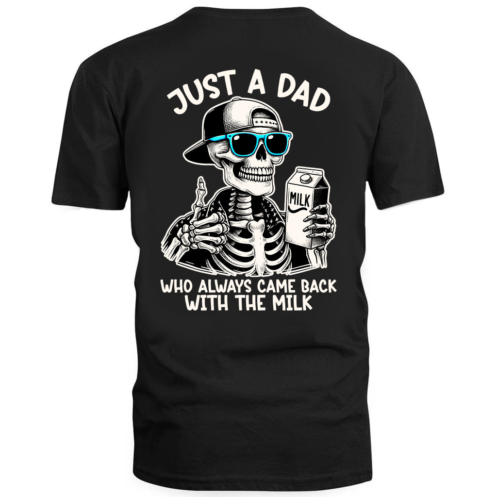 Just a Dad Who Always Came Back With The Milk - Two sides