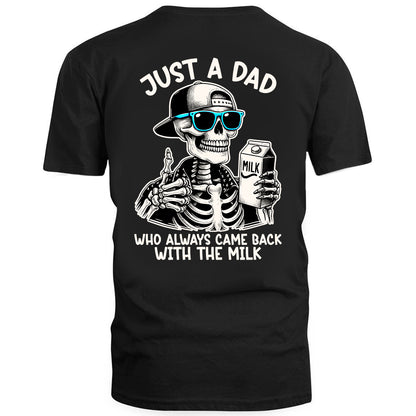 Just a Dad Who Always Came Back With The Milk - Two sides