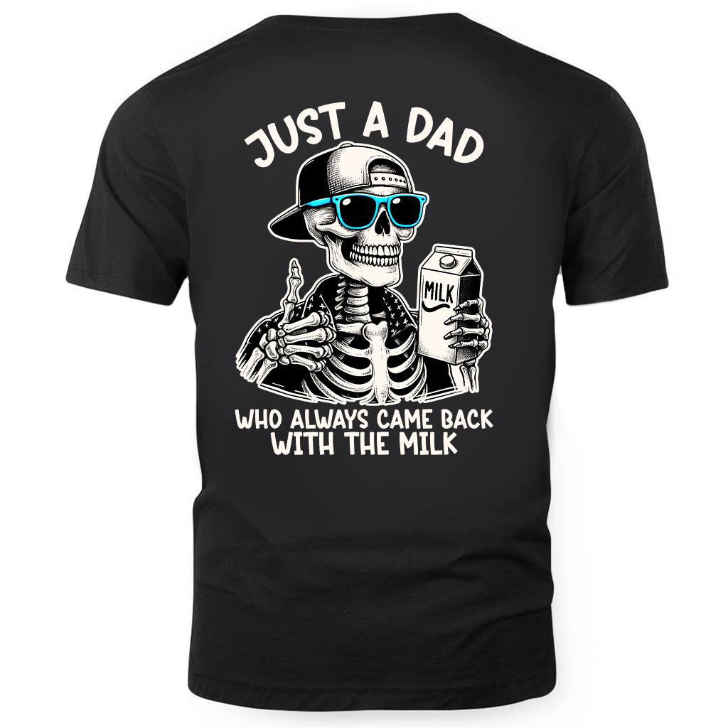 Just a Dad Who Always Came Back With The Milk - Two sides