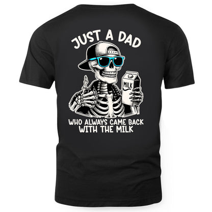 Just a Dad Who Always Came Back With The Milk - Two sides