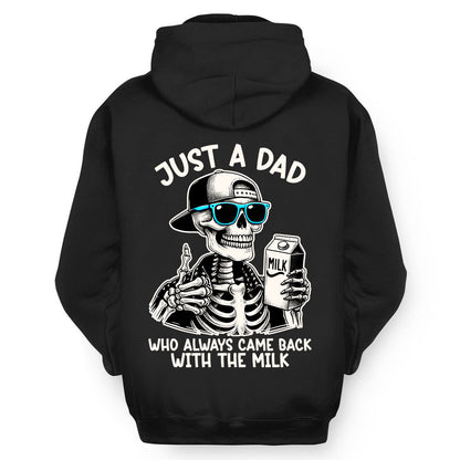 Just a Dad Who Always Came Back With The Milk - Two sides