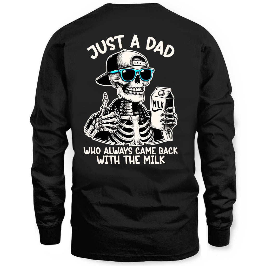 Just a Dad Who Always Came Back With The Milk - Two sides