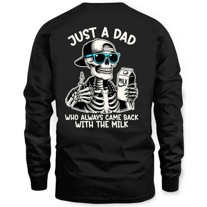 Just a Dad Who Always Came Back With The Milk - Two sides