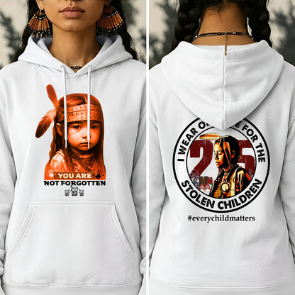 You Are Not Forgotten – Remembrance Orange Shirt - Two Sides