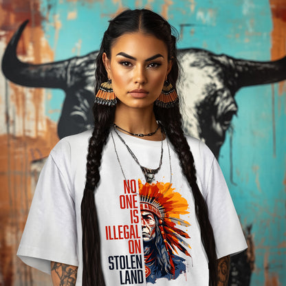 NO ONE IS ILLEGAL ON STOLEN LAND