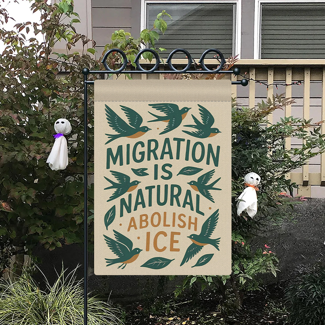 MIGRATION IS NATURAL ABOLISH ICE - Garden Flag