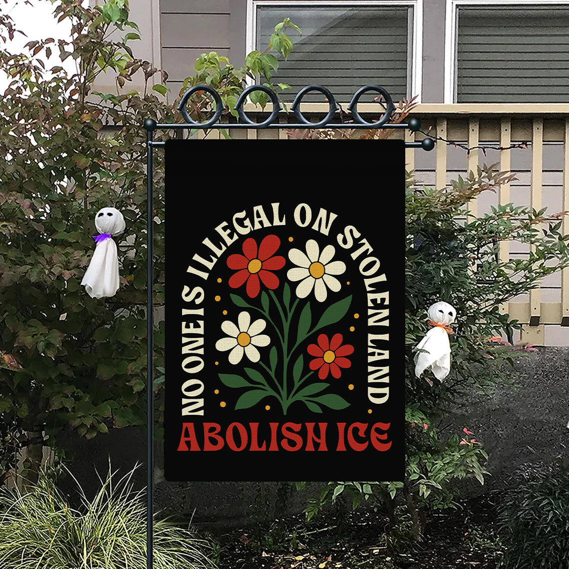 No One Is Illegal - ABOLISH ICE Garden Flag