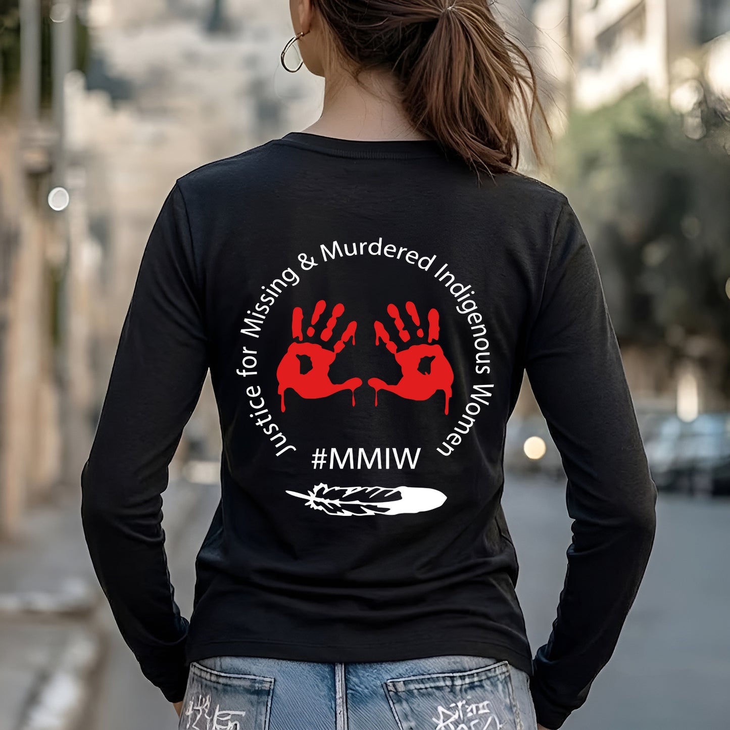 Justice for Missing & Murdered Indigienous Women - #MMIW -Back Side