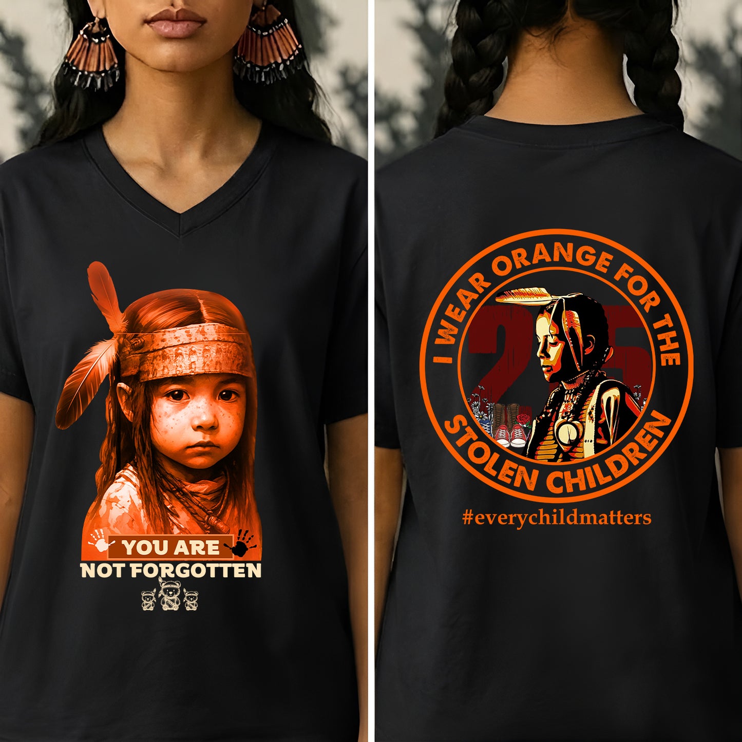 You Are Not Forgotten – Remembrance Orange Shirt - Two Sides