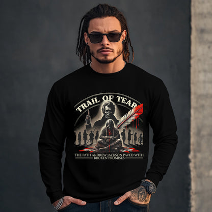 TRAH OF TEAR THE PATH ANDREW JACKSON PAVED WITH BROKEN PROMISES
