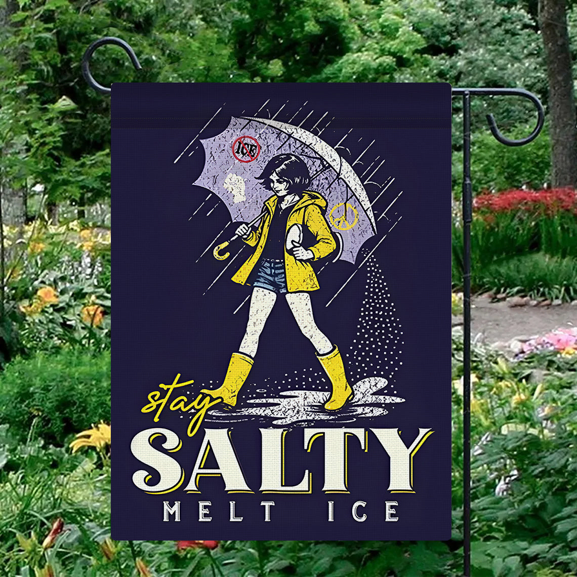 Stay Salty Melt Ice Garden Flag