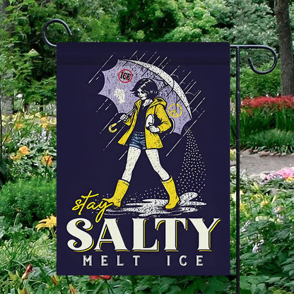 Stay Salty Melt Ice Garden Flag