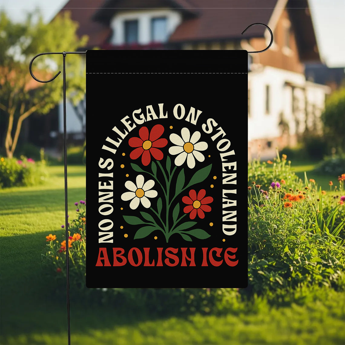 No One Is Illegal - ABOLISH ICE Garden Flag
