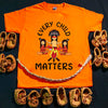 Every Child Matters T-shirt 70050