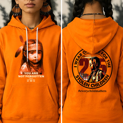 You Are Not Forgotten – Remembrance Orange Shirt - Two Sides