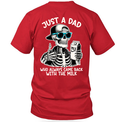 Just a Dad Who Always Came Back With The Milk - Two sides
