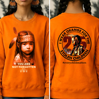 You Are Not Forgotten – Remembrance Orange Shirt - Two Sides