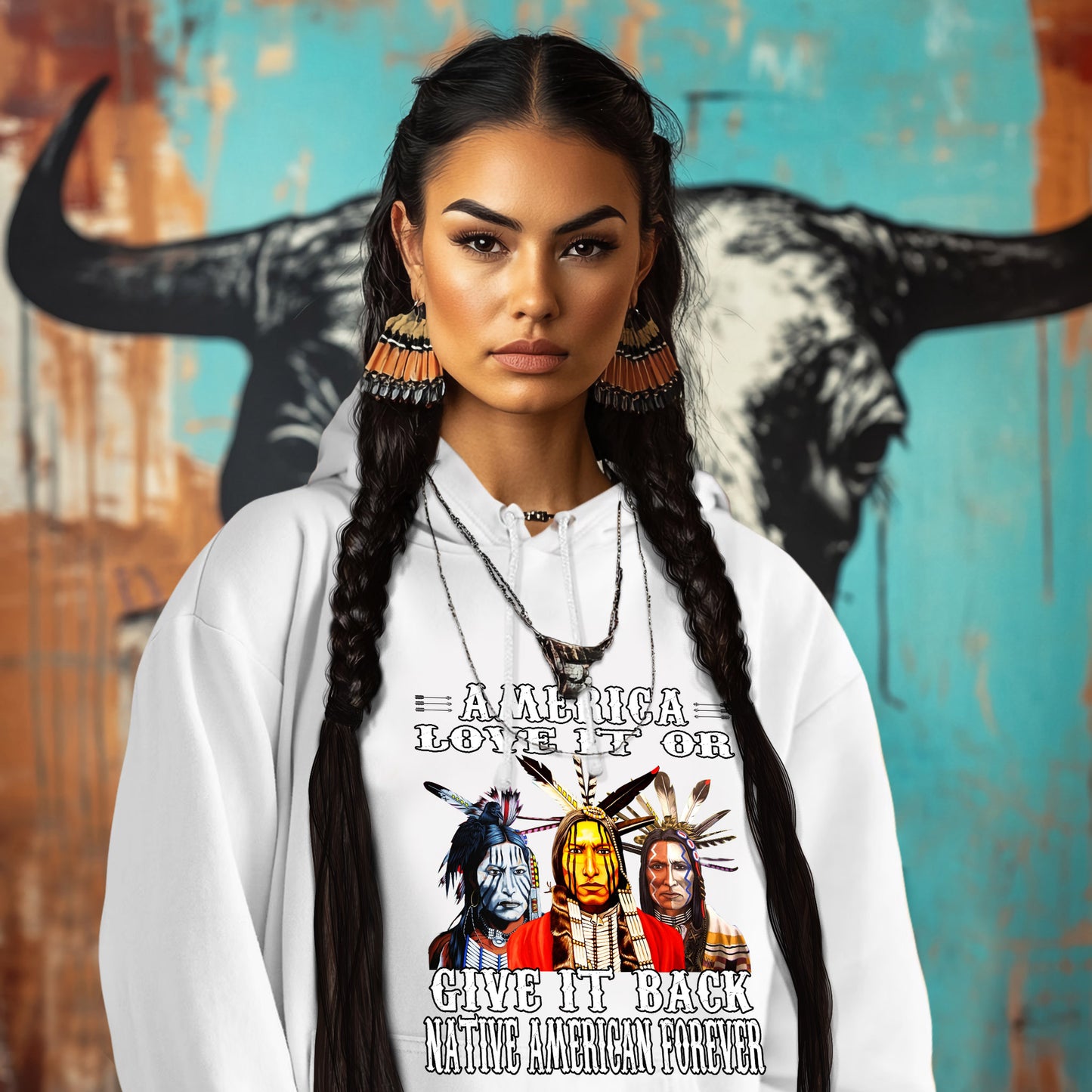 AMERICA LOVE IT OR GIVE IT BACK NATIVE AMERICAN FOREVER