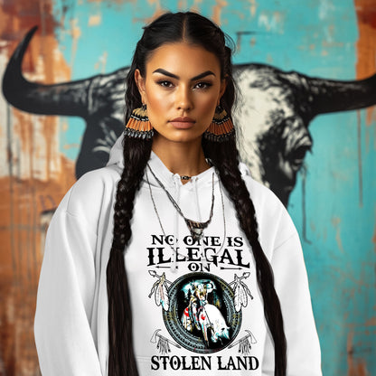 NO ONE IS ILLEGAL ON STOLEN LAND. WE WALK ON NATIVE LAND