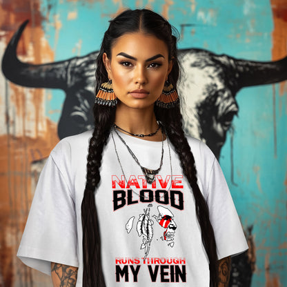 NATIVE BLOOD RUNS THROUGH MY VEIN