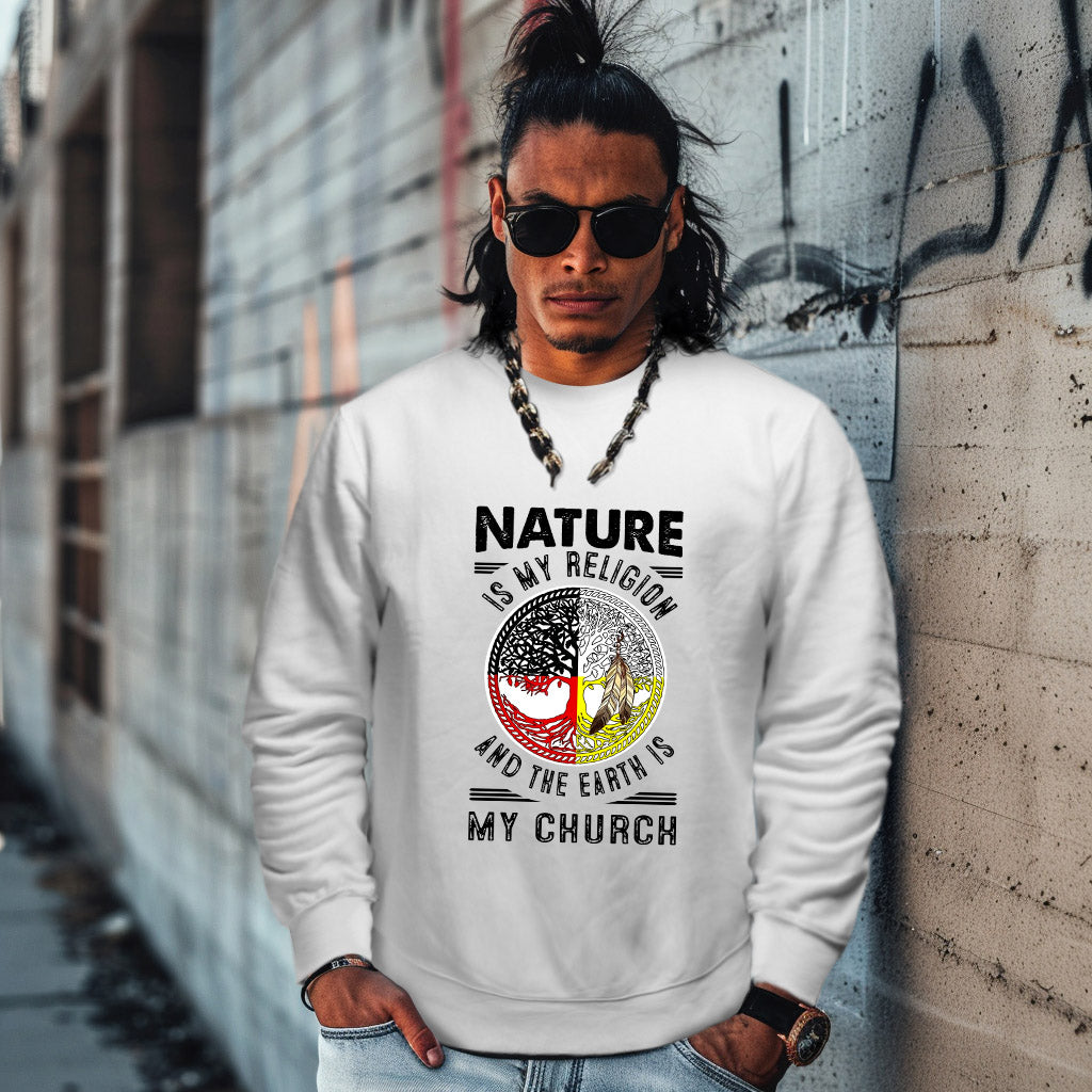 NATURE IS MY RELIGION AND THE EARTH IS MY CHURCH