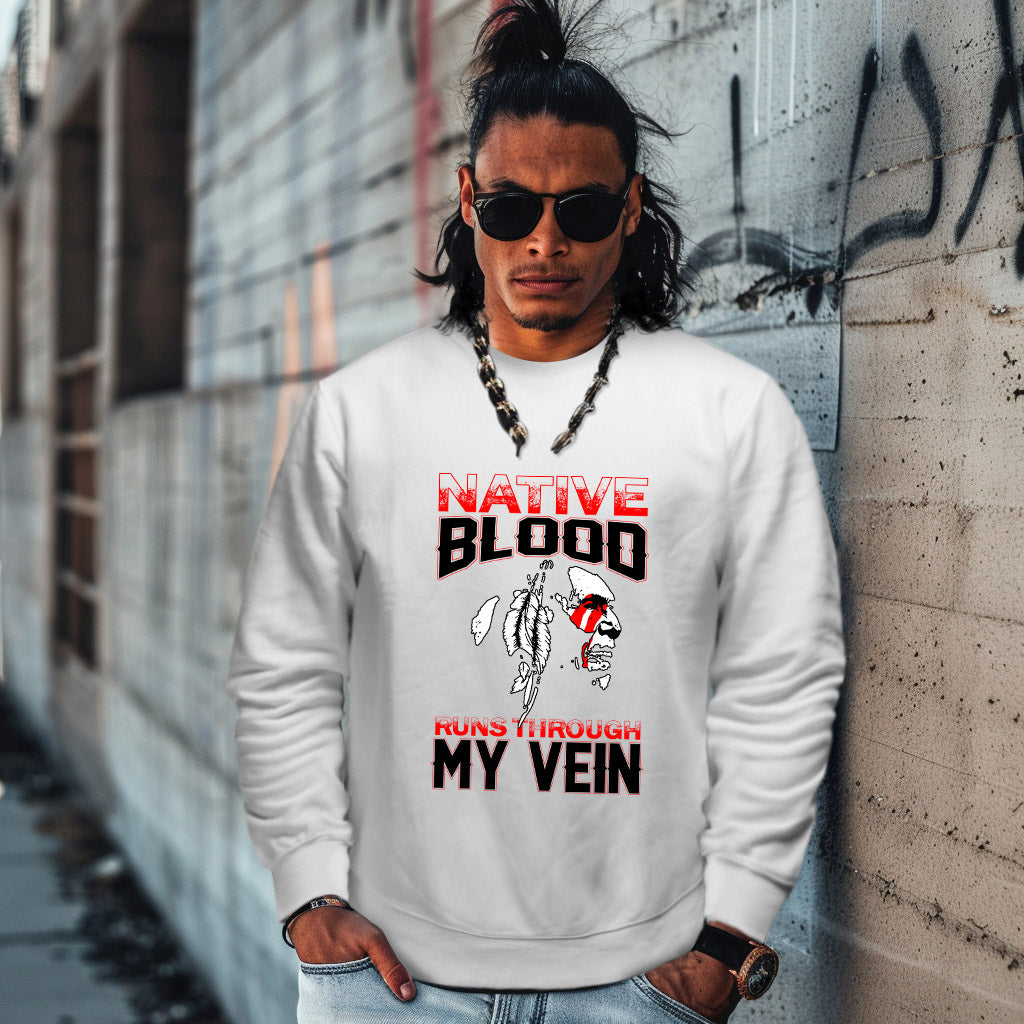 NATIVE BLOOD RUNS THROUGH MY VEIN